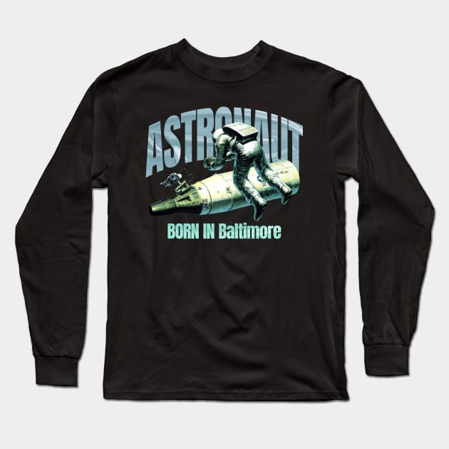 Astronaut Born In Long Sleeve T-Shirt by terilittleberids